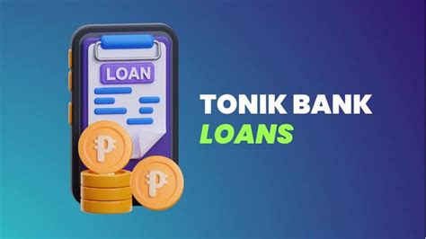 Tonik Bank Loan Review .